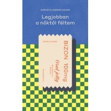 Legjobban a nőktől féltem    17.95 + 1.95 Royal Mail